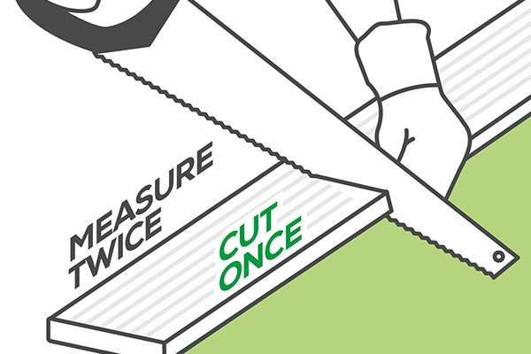 measure once, cut twice for your timber decking. Illustration showing this process.